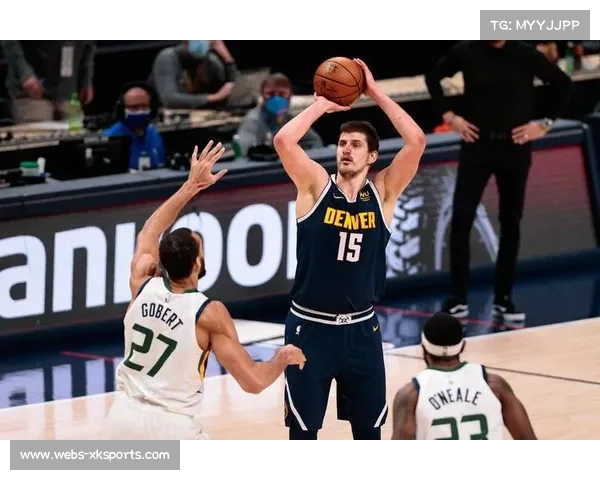 约基奇缺阵影响掘金体系，战术调整迫在眉睫